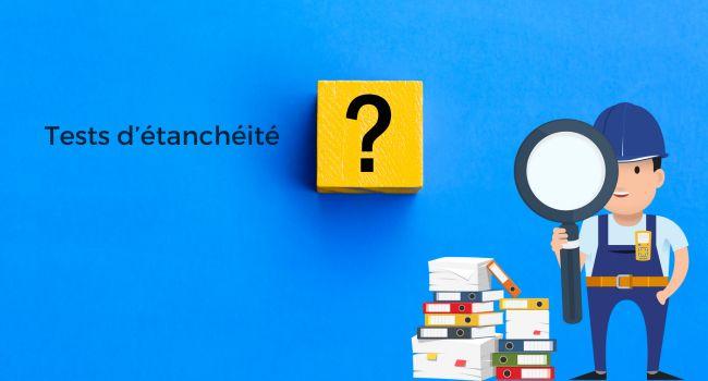test étanchéité