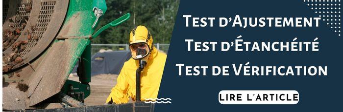Tout savoir sur les Tests d’ajustement, d’étanchéité et de vérification en protection respiratoire